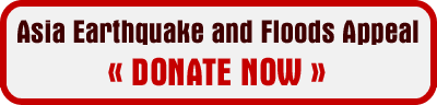 Asia Earthquake and Floods Appeal: DONATE NOW